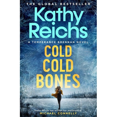 Cold, Cold Bones - Kathy Reichs