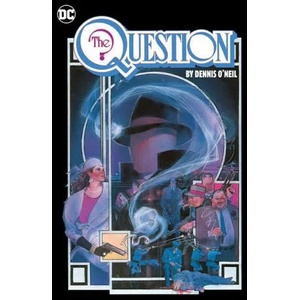Question Omnibus Vol. 1 | Dennis O'Neil, Denys Cowan (ISBN: 9781779515476)