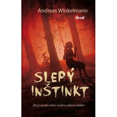Slepý inštinkt - Andreas Winkelmann