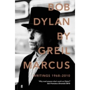 Bob Dylan | Greil Marcus (2011)