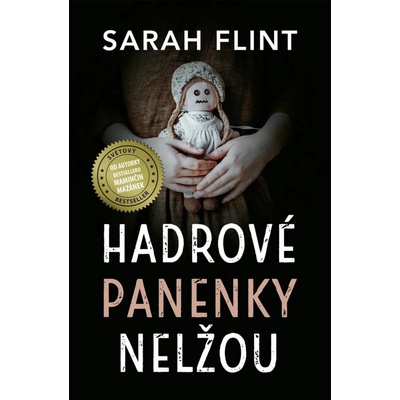 Hadrové panenky nelžou - Sarah Flint