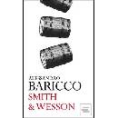 Smith & Wesson - Alessandro Baricco
