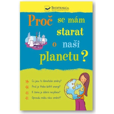 Proč se mám starat o naši planetu?