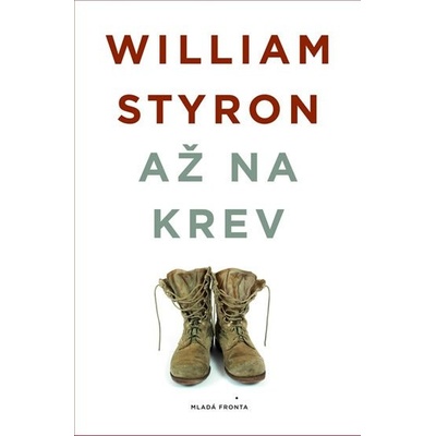 Až na krev William Styron