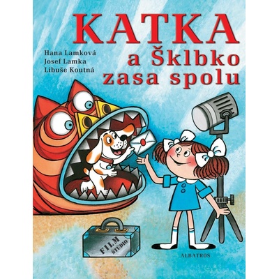 Katka a Šklbko zasa spolu - Hana Lamková