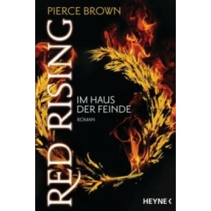 Red Rising - Im Haus der Feinde | Pierce Brown, Bernhard Kempen (ISBN: 9783453534421)