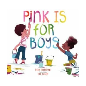 Pink Is for Boys | Eda Kaban, Robb Pearlman (ISBN: 9780762462476)