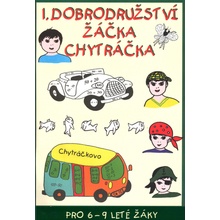 1. dobrodružství žáčka Chytráčka - Gabriela Némethová, Zuzana Murínová