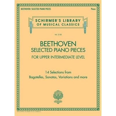 Selected Piano Pieces Upper Intermediate 14 Selections od Bagatelles Sonatas Variations and more