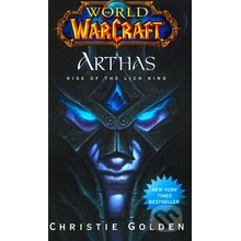 World of Warcraft: Arthas - Christie Golden