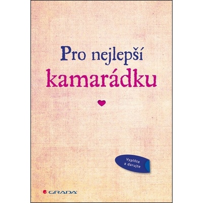Pro nejlepší kamarádku