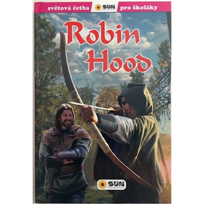 Robin Hood - Světová četba pro školáky