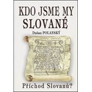 Kdo jsme my Slované