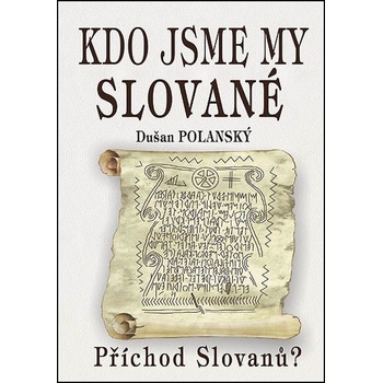 Kdo jsme my Slované
