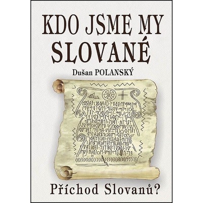 Kdo jsme my Slované