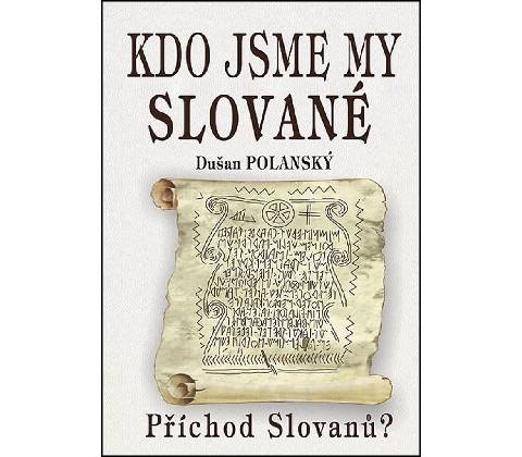 Kdo jsme my Slované