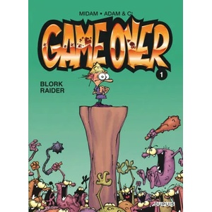 Game Over 1/Blork Raider | Midam, Thiriet, Bercovici, Adam, Augustin (2004)