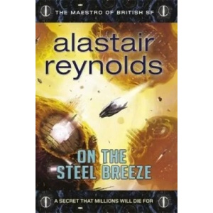 On the Steel Breeze | Alastair Reynolds (2014)