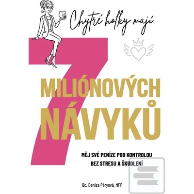 Chytré holky mají 7 miliónových návyků