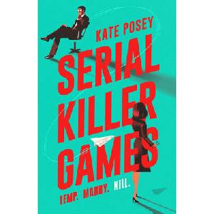 Serial Killer Games | Posey, Kate (ISBN: 9780593818510)
