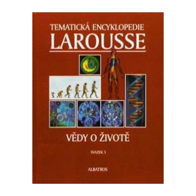 Vědy o životě-Larousse-Tematická ency