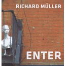 Enter - Richard Müller
