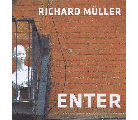 Enter - Richard Müller