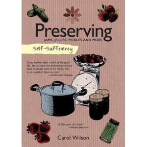 Self-Sufficiency: Preserving | Carol Wilson (ISBN: 9781504800358)
