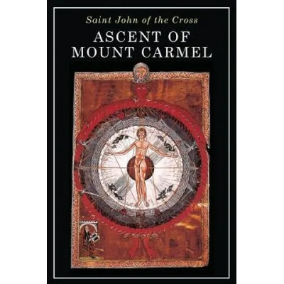 Ascent of Mount Carmel | St. John of the Cross, E. Allison Peers