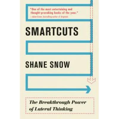 Smartcuts | Shane Snow