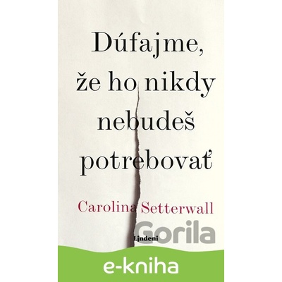 Dúfajme, že ho nikdy nebudeš potrebovať - Carolina Setterwallová