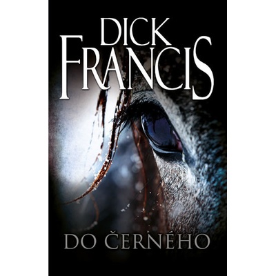 Do černého - Dick Francis