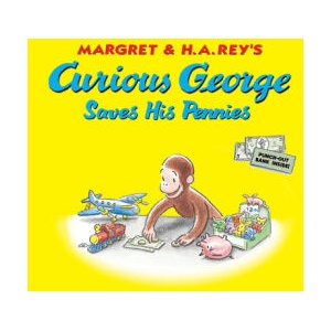 Curious George Saves His Pennies | Monica Perez, Mary O'Keefe Young (ISBN: 9780547818535)