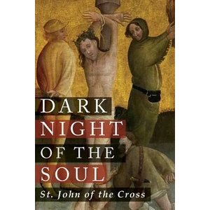 Dark Night of the Soul | St John Of The Cross, E. Allison Peers (ISBN: 9781684221196)