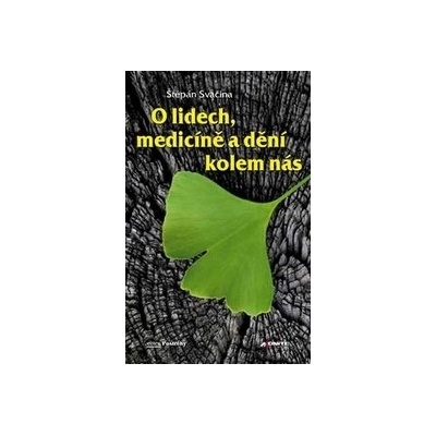 O lidech, medicíně a dění kolem nás