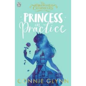 Princess in Practice | Connie Glynn (ISBN: 9780141379920)