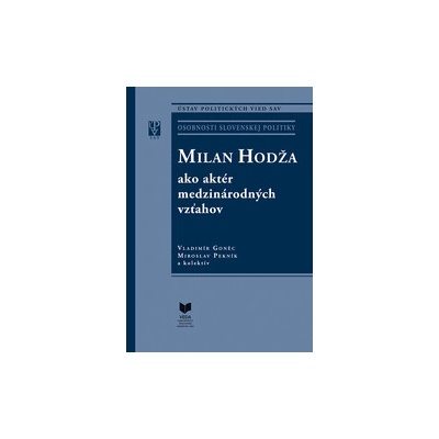 Milan Hodža ako aktér medzinárodných vzťahov