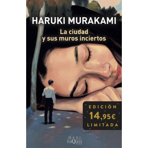 CIUDAD Y SUS MUROS INCIERTOS, LA | Haruki Murakami (2025)