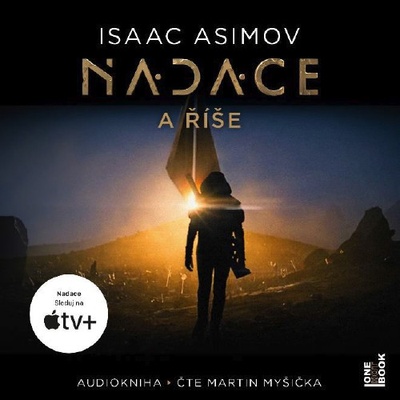 Nadace a Říše - Isaac Asimov - Martin Myšička