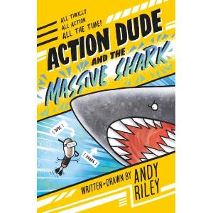 Action Dude and the Massive Shark | Andy Riley (ISBN: 9781801301510)