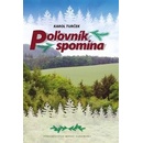 Poľovník spomína