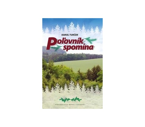 Poľovník spomína