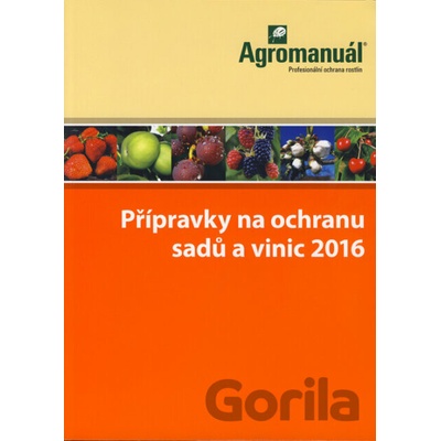 Přípravky na ochranu sadů a vinic 2016