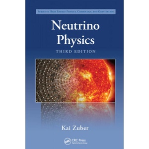 Neutrino Physics | Kai Zuber (ISBN: 9781032242200)