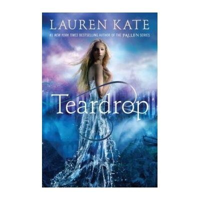 Teardrop - Lauren Kate