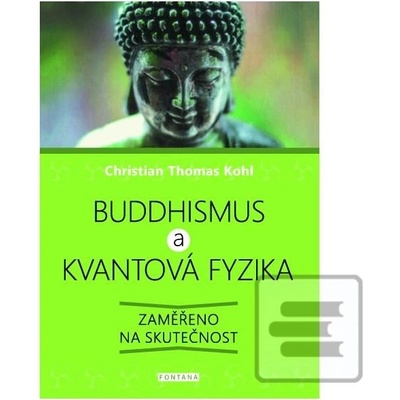 Buddhismus a kvantová fyzika