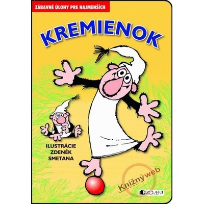Kremienok - Milan Ferko, Zdeněk Smetana