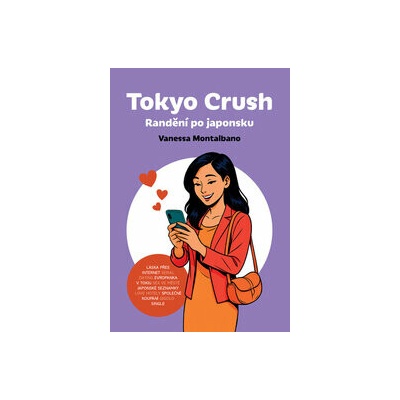 Tokyo Crush - Vanessa Montalbano