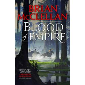 Blood of Empire | Brian McClellan (ISBN: 9780316407281)