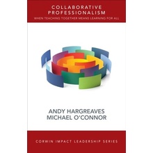 Collaborative Professionalism - Hargreaves, Andrew; Shirley, Dennis L.